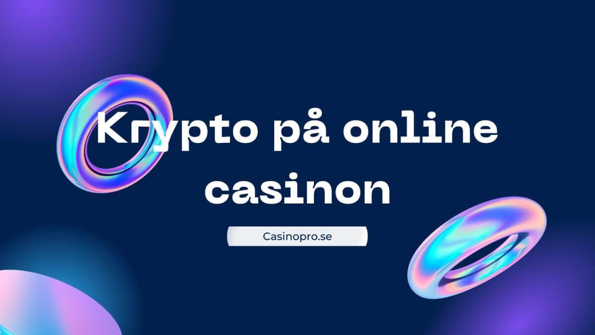 krypto på online casinon